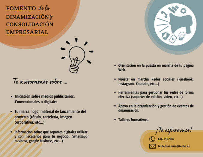 Se han contratado a cuatro profesionales de la rama de Marketing y las empresas de nueva creación, consolidadas o emprendedores que deseen recibir el servicio pueden solicitarlo en el correo teldedinamiza@telde.es o en el teléfono 636 316 924  / TA